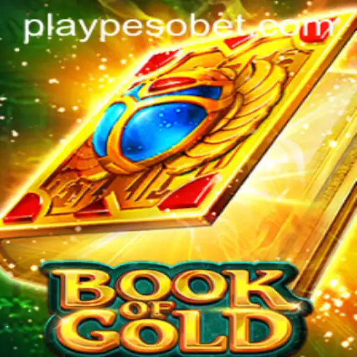 Exploring the Thrilling World of Book of Gold on PesoBET.COM