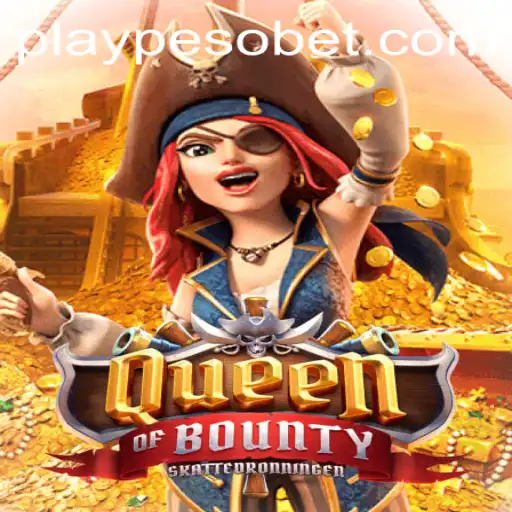 Discover the Thrilling World of QueenofBounty on PesoBET.COM