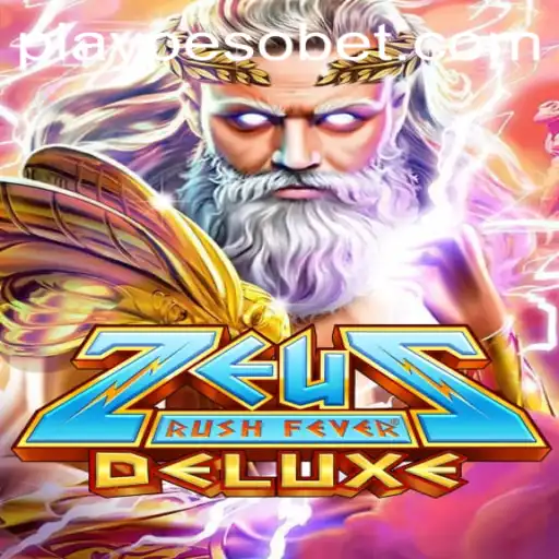 Experience the Thrills of ZeusRushFeverDeluxe: A Comprehensive Guide